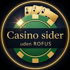 Bedste Casino Uden Rufus Find Din Perfekte Spilleoplevelse Bedste Casino Uden Rufus Find Din Perfekte Spilleoplevelse
