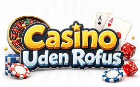 Casino uden ROFUS i Danmark Din guide til spil uden registrering