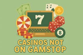 Exploring Casinos Not on Gamstop UK A Comprehensive Guide 1593512566