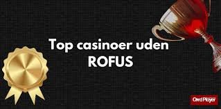 Oplev Online Casino Uden Rufus – Spil Ansvarligt og Sjovt