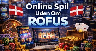 Casino Sider Uden ROFUS Find Dine Favoritter Uden Begrænsninger