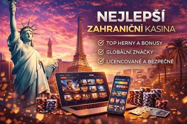 Zahraniční online kasina Objevte svět her a výher